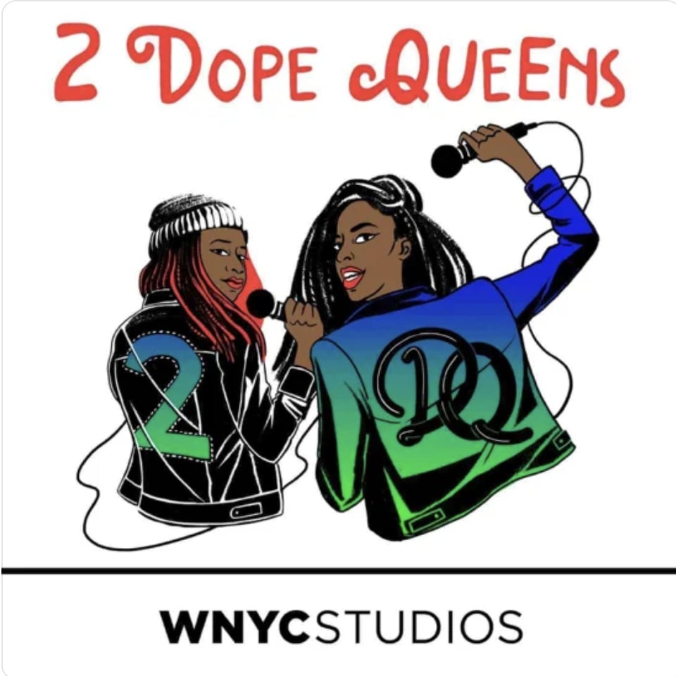 Sagittarius (Nov.22–Dec. 21): 2 Dope Queens