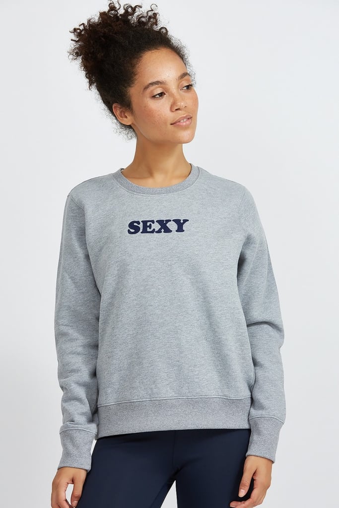 The Sexy Sweatshirt ($115)