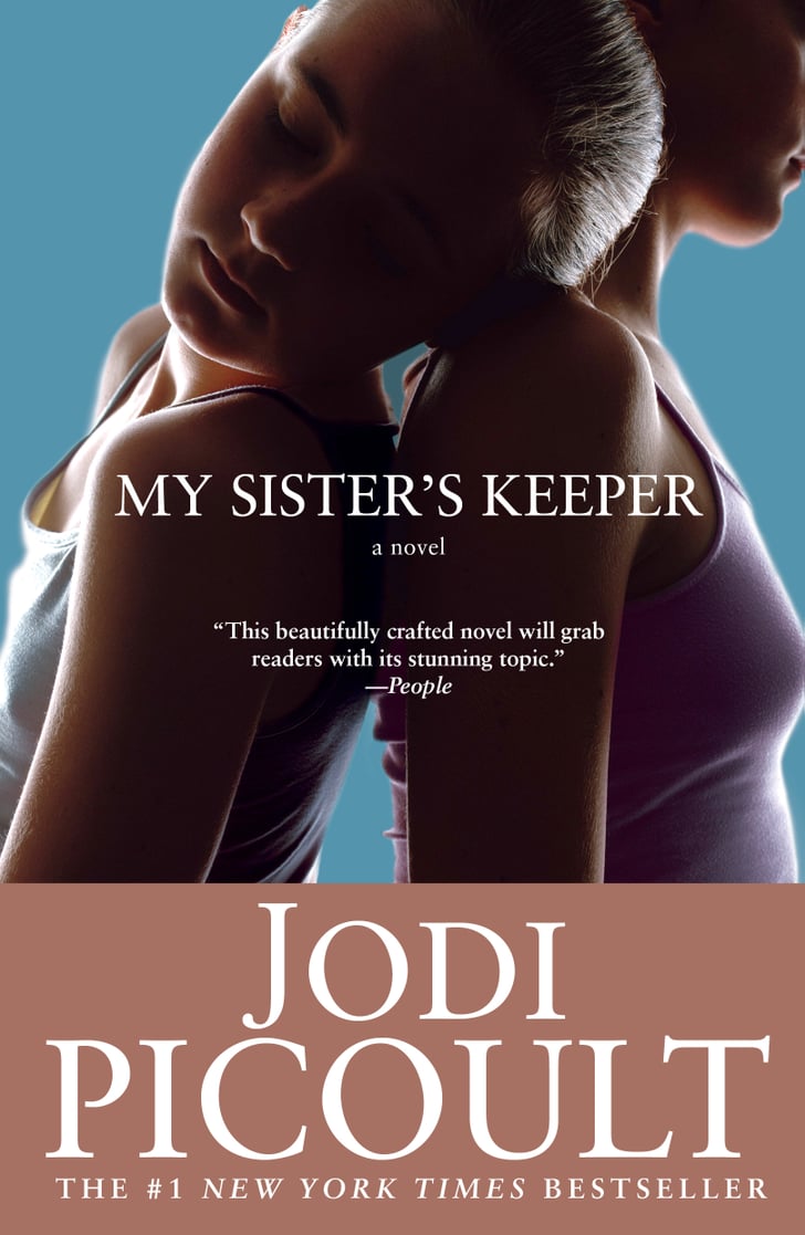 My Sister's Keeper by Jodi Picoult Books Like Big Little Lies