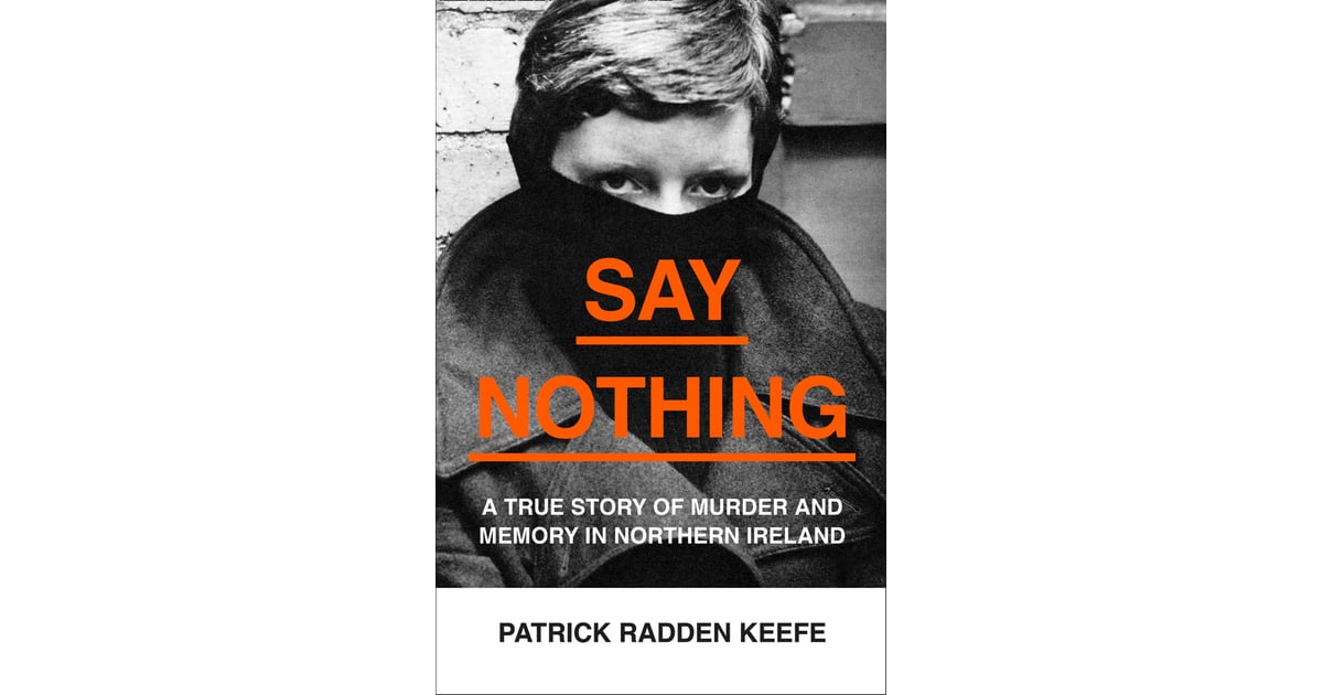 Say Nothing | The Best Nonfiction Books of 2019 | POPSUGAR ...