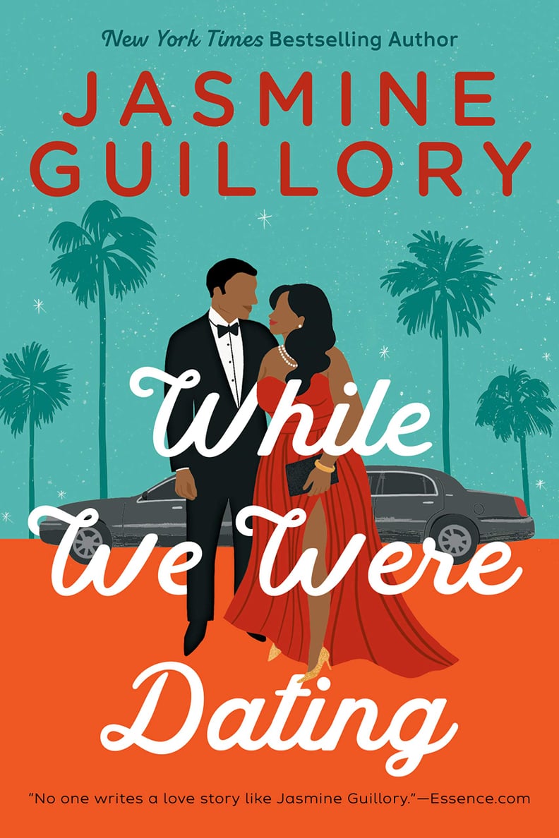 "While We Were Dating" by Jasmine Guillory