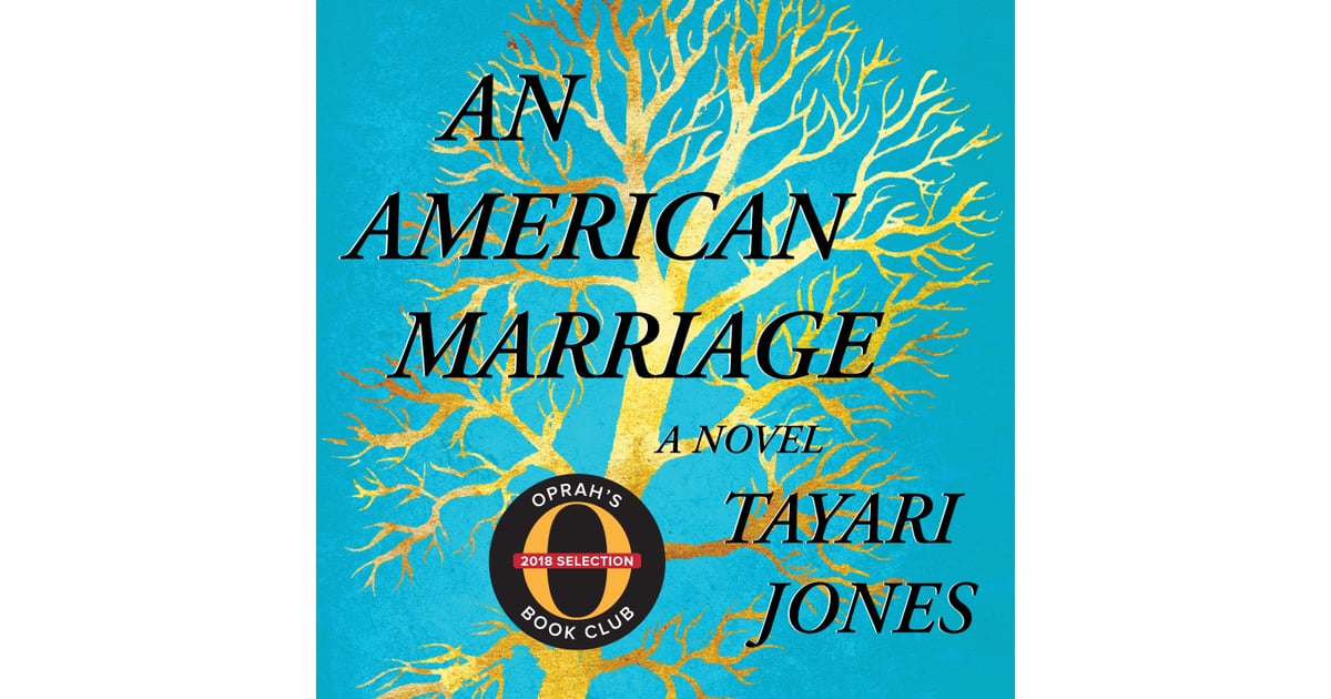 An American Marriage (Oprah’s Book Club) A Novel by