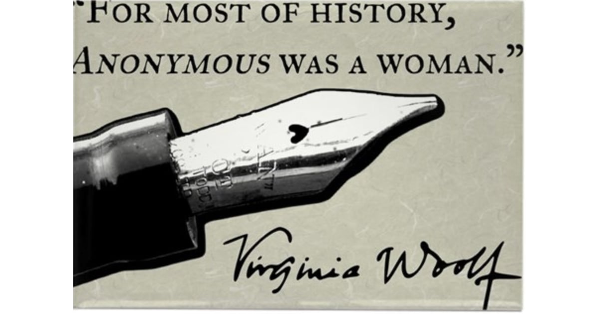 Virginia Woolf Quote Magnet Feminist T Ideas 2020 Popsugar Love