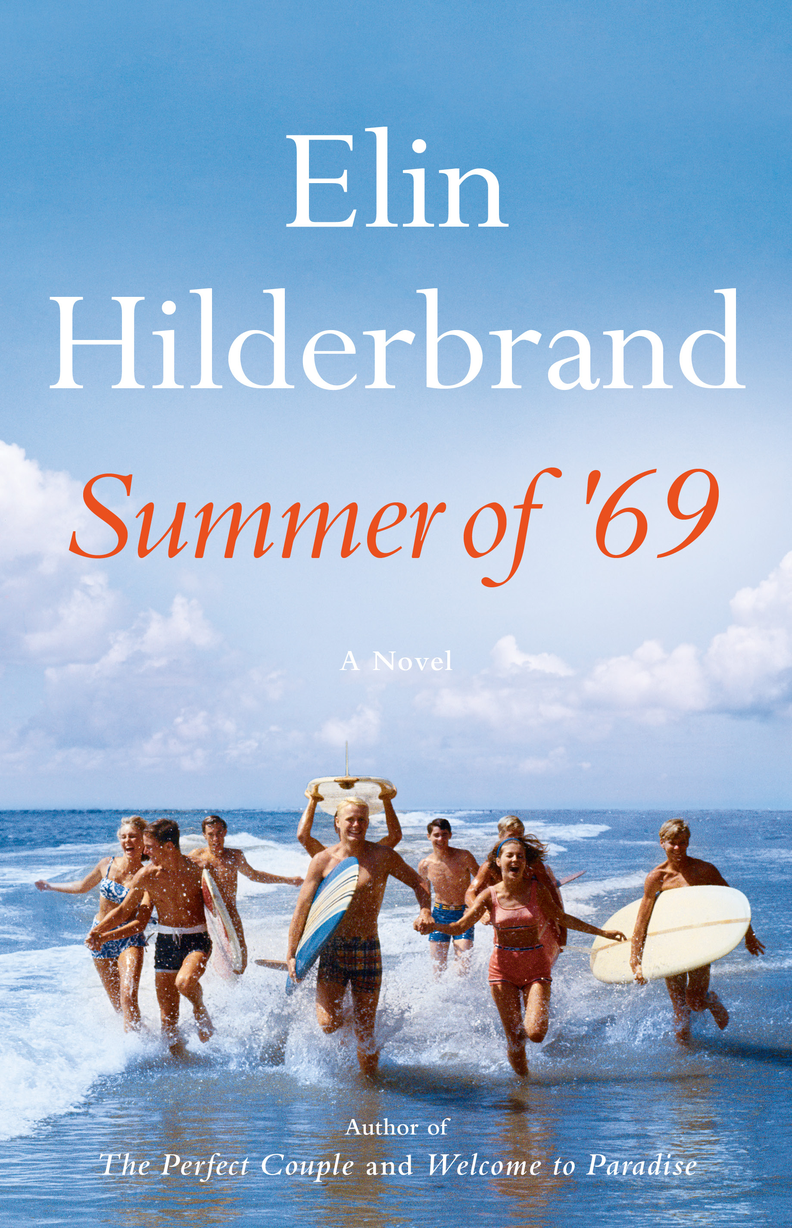 "Summer of '69" by Elin Hilderbrand