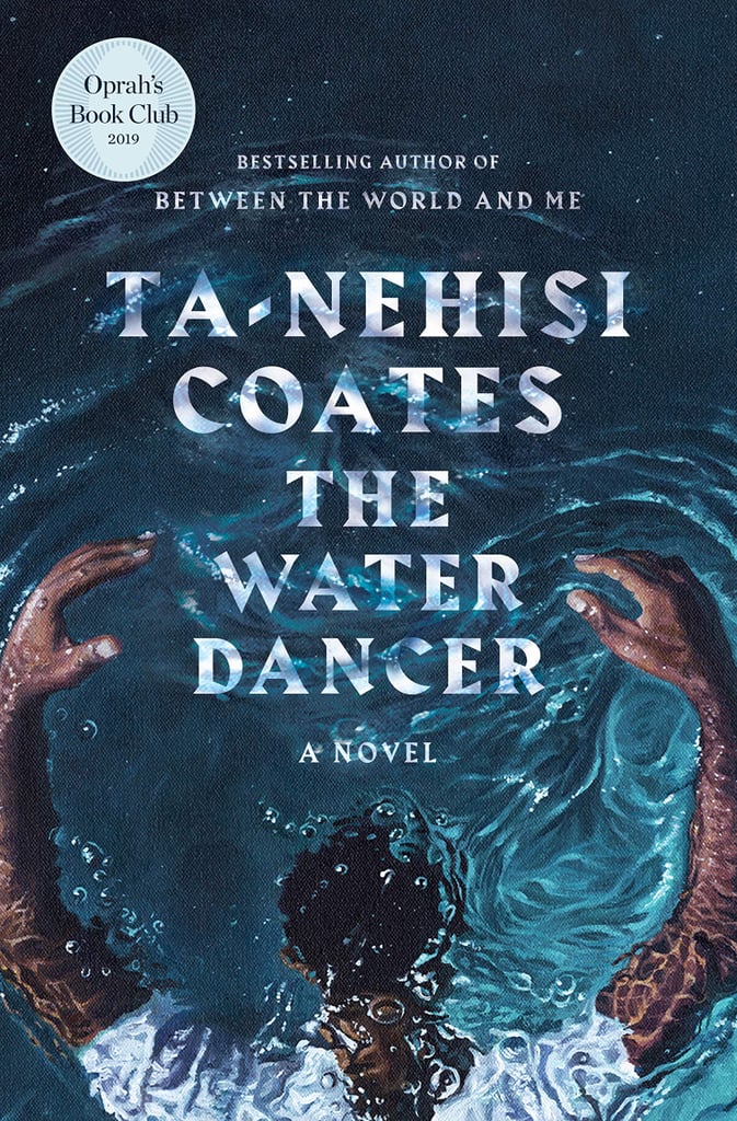 Nicole Richie: The Water Dancer by Ta-Nehisi Coates