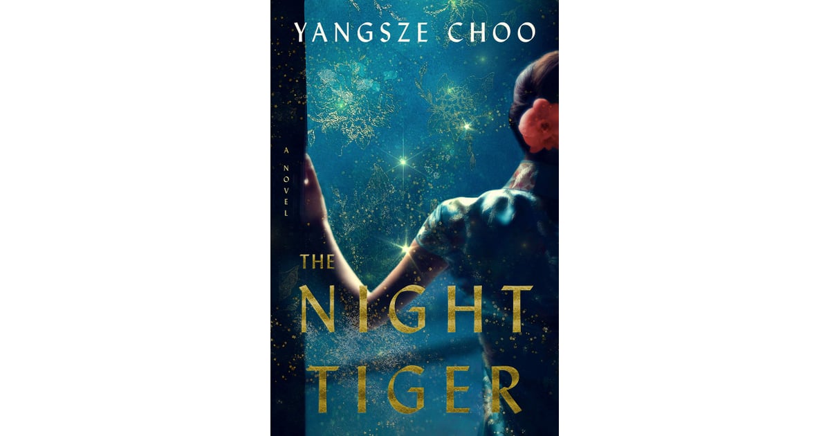 The Night Tiger by Yangsze Choo