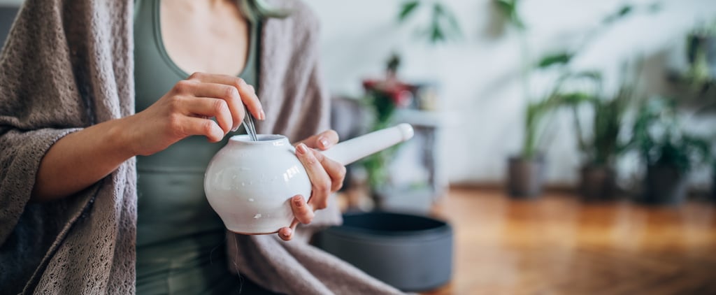 How to Use a Neti Pot, According to Doctors