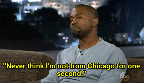 He'll Go Real Chicago On You. Real Quick. | 29 Reasons Kanye West Will Be  The Greatest President Of All Time | Popsugar Celebrity Photo 20