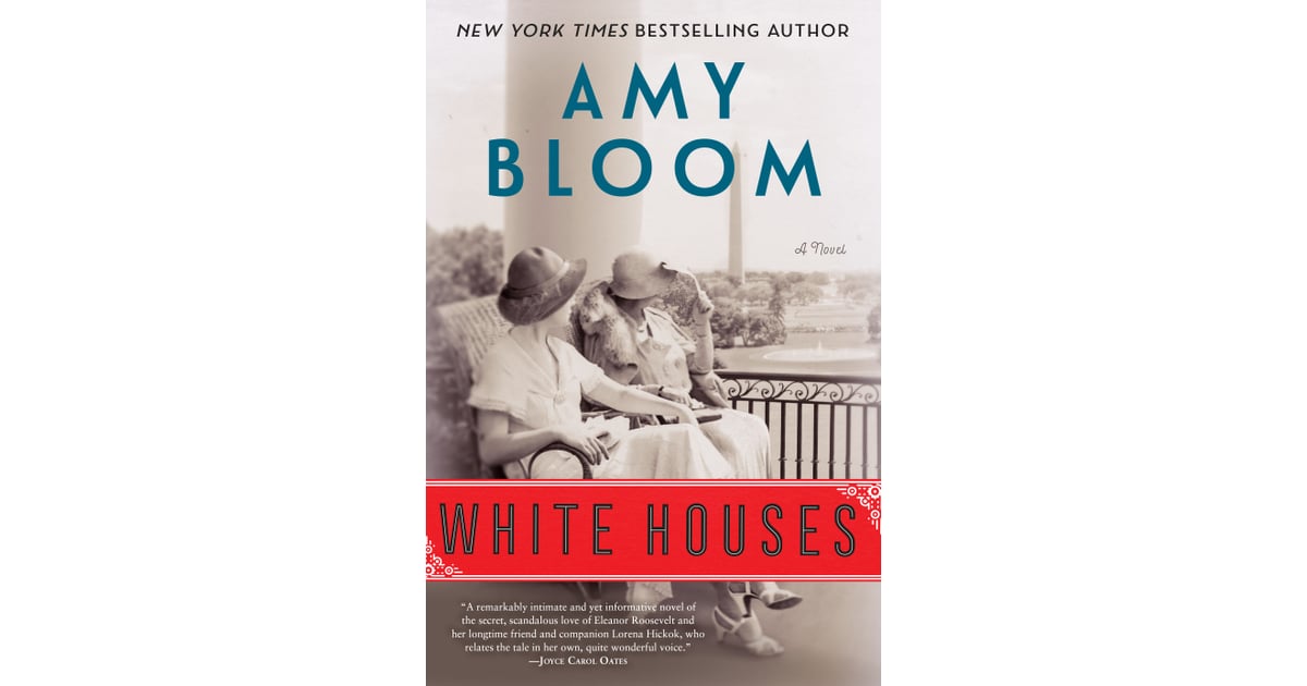 amy bloom white houses review