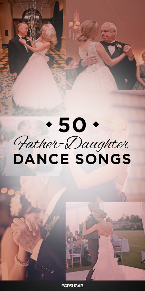 FatherDaughter Dance Songs For Your Wedding FatherDaughter Wedding