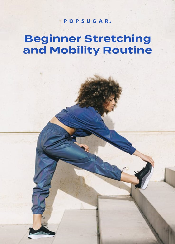 Stretching and Mobility Routine For Beginners
