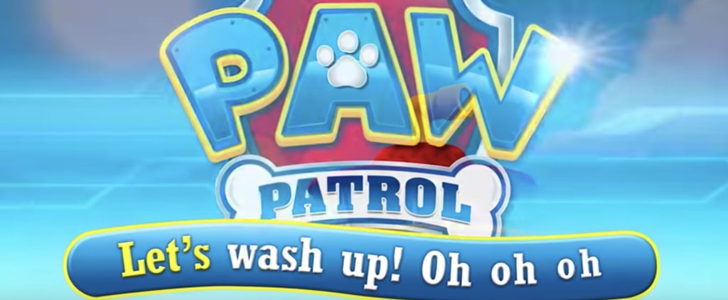 Watch This Paw Patrol Wash Your Hands Video For Kids