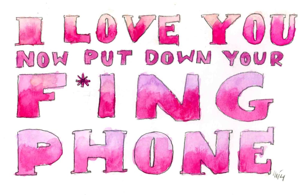 Turn Off Your F*ing Phone ($5)