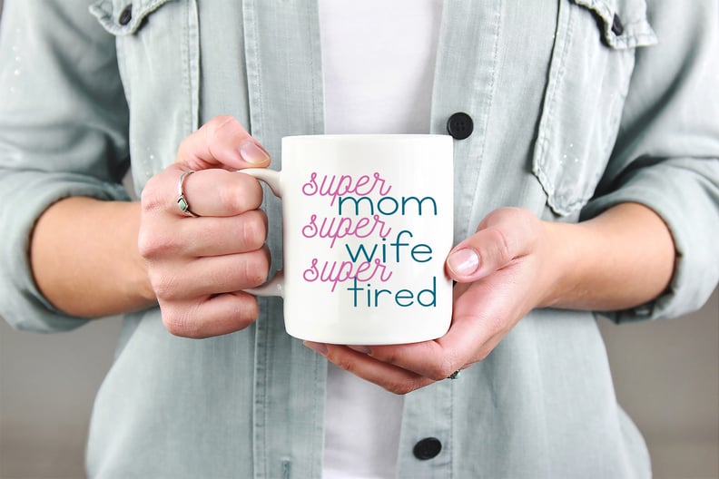 Super Mom (and Tired) Mug