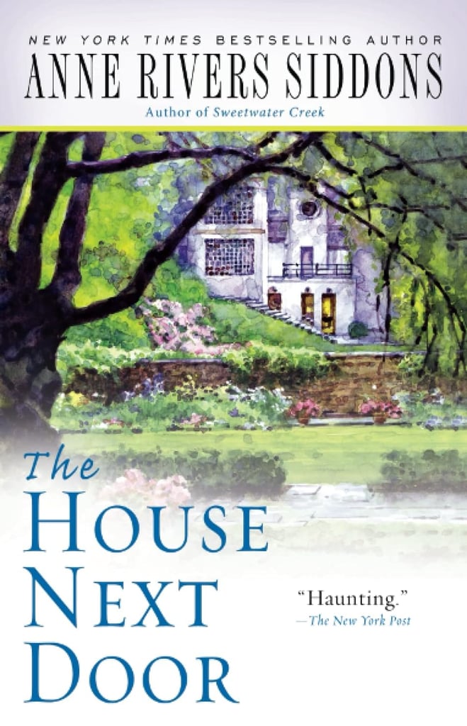 "The House Next Door" by Anne Rivers Siddons