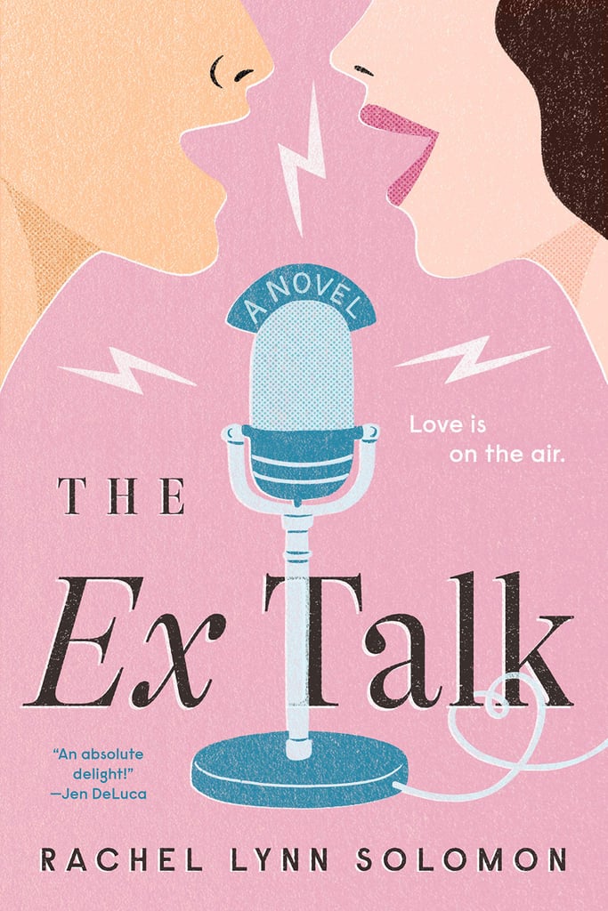 "The Ex Talk" by Rachel Lynn Solomon