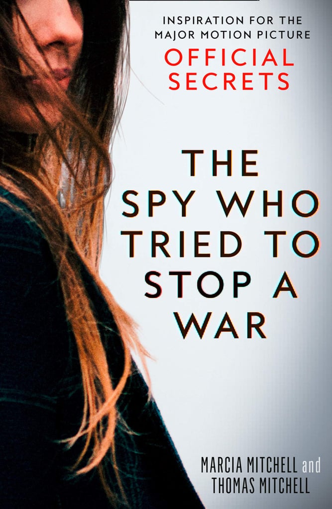 The Spy Who Tried to Stop a War by Marcia and Thomas Mitchell