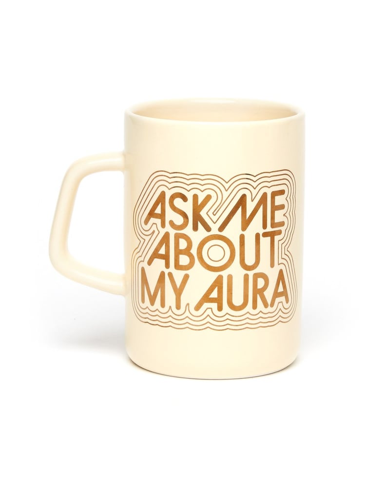 Hot Stuff Big Ceramic Mug - Ask Me About My Aura