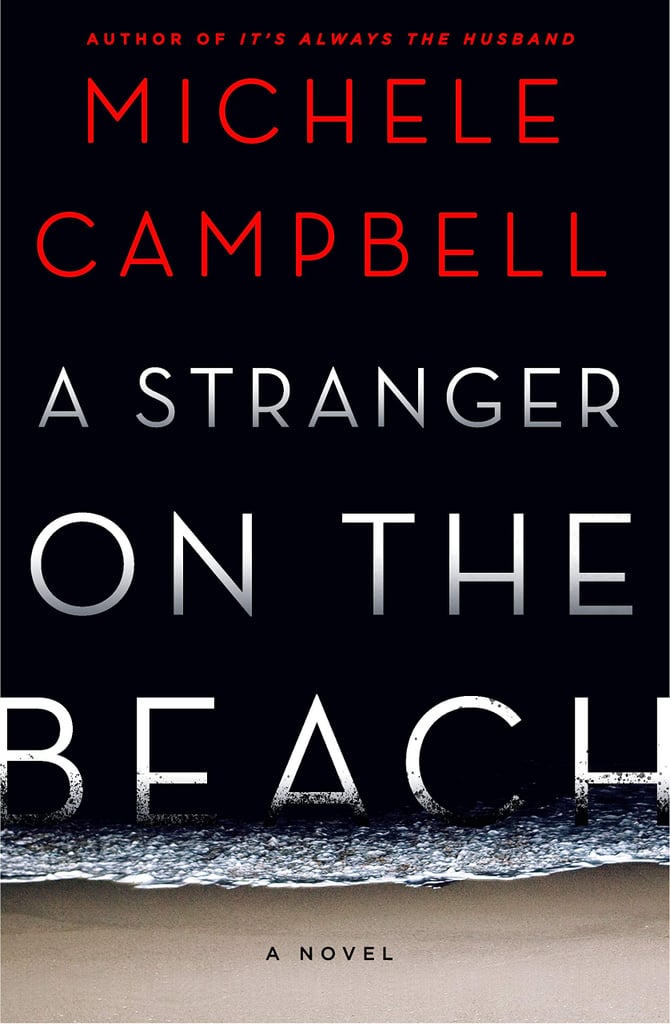 A Stranger on the Beach by Michele Campbell