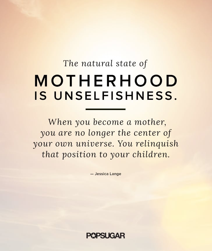 Beautiful Motherhood Quotes  For Mothers  Day POPSUGAR 