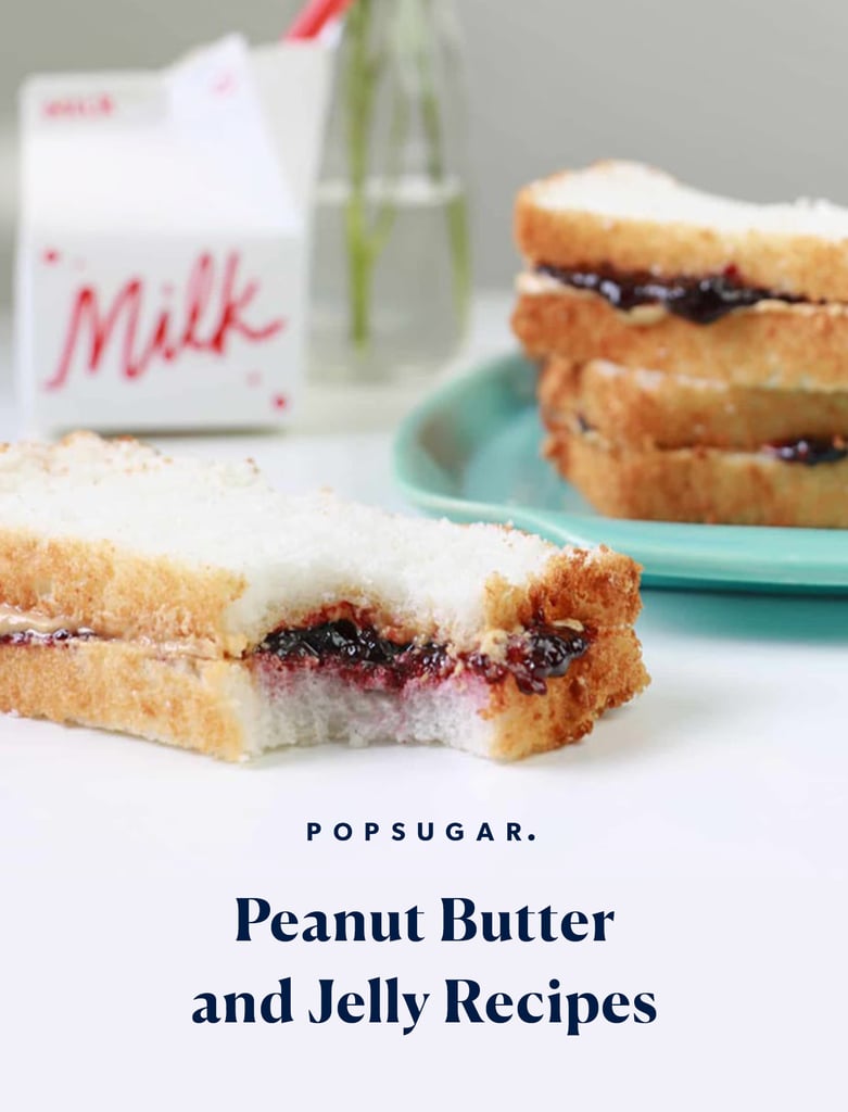 Peanut Butter and Jelly Recipes