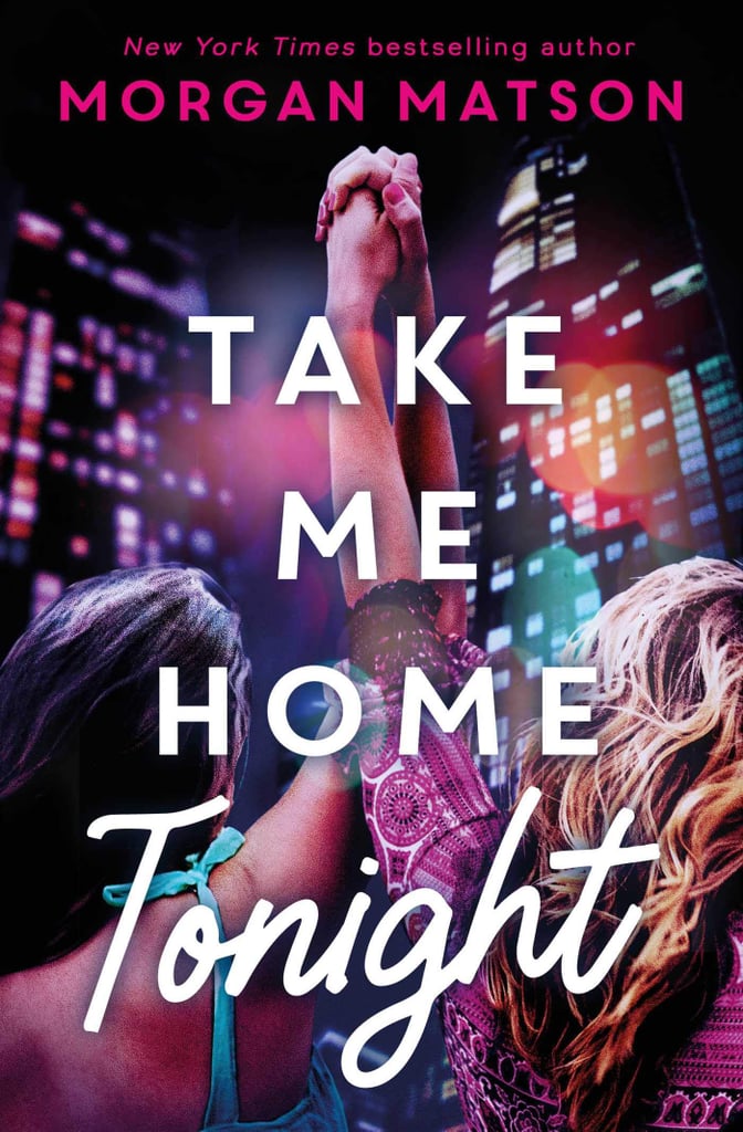 Take Me Home Tonight by Morgan Matson