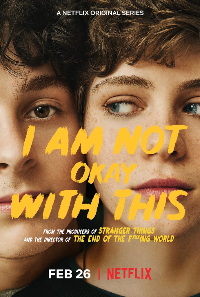 What Is Netflix's I Am Not Okay With This Series About?