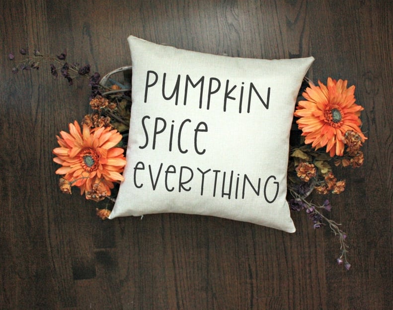 Pumpkin Spice Everything Halloween Pillow