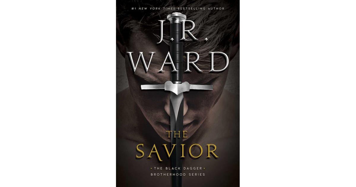 The Savior by J.R. Ward Best New Books April 2019 POPSUGAR