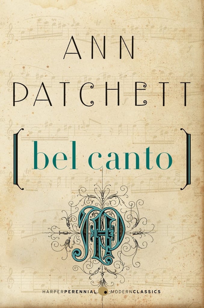 Bel Canto by Ann Patchett