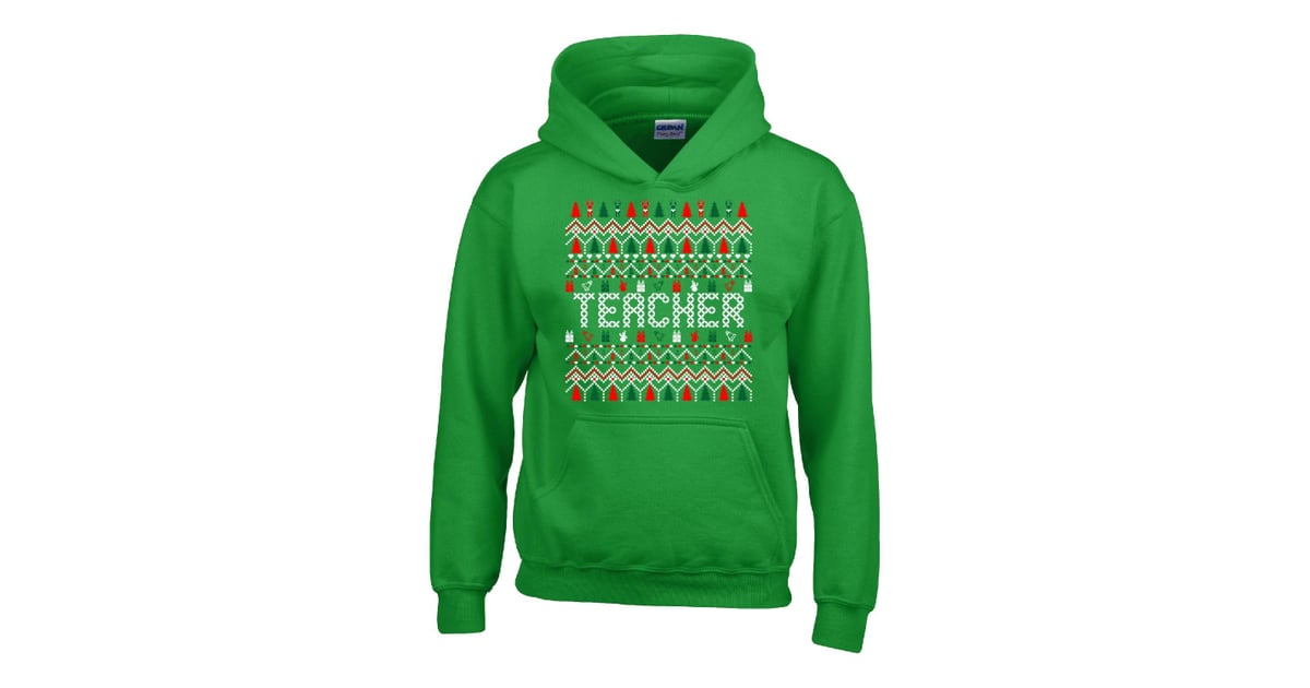 Ugly Christmas Sweater For Teachers Holiday Teachers' Gifts POPSUGAR Smart Living Photo 28