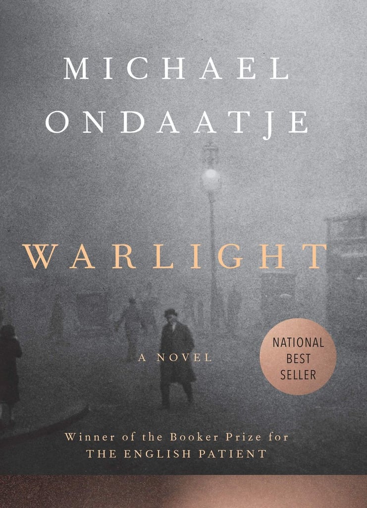 Aug. 2018 — Warlight by Michael Ondaatje