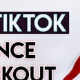 If You Love TikTok, This 15-Minute Dance Cardio Workout Has Your Name All Over It