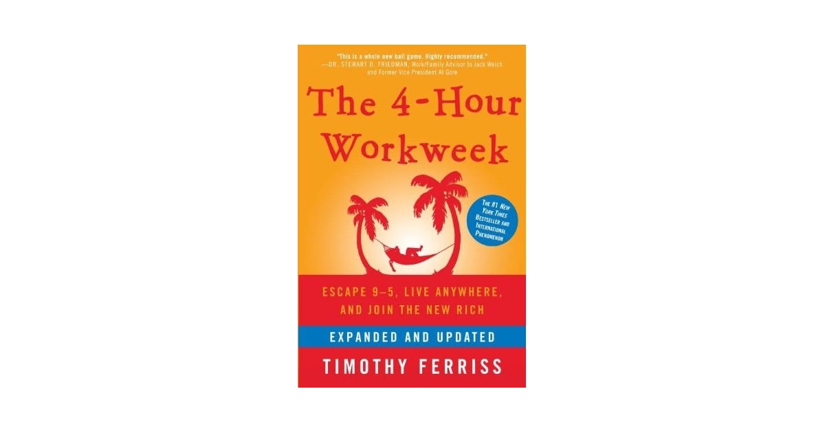 The 4Hour Workweek Books That Will Change My Life POPSUGAR Middle East Smart Living Photo 40