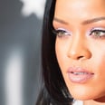 YES! Rihanna Will Be Launching a Makeup Line in 2017