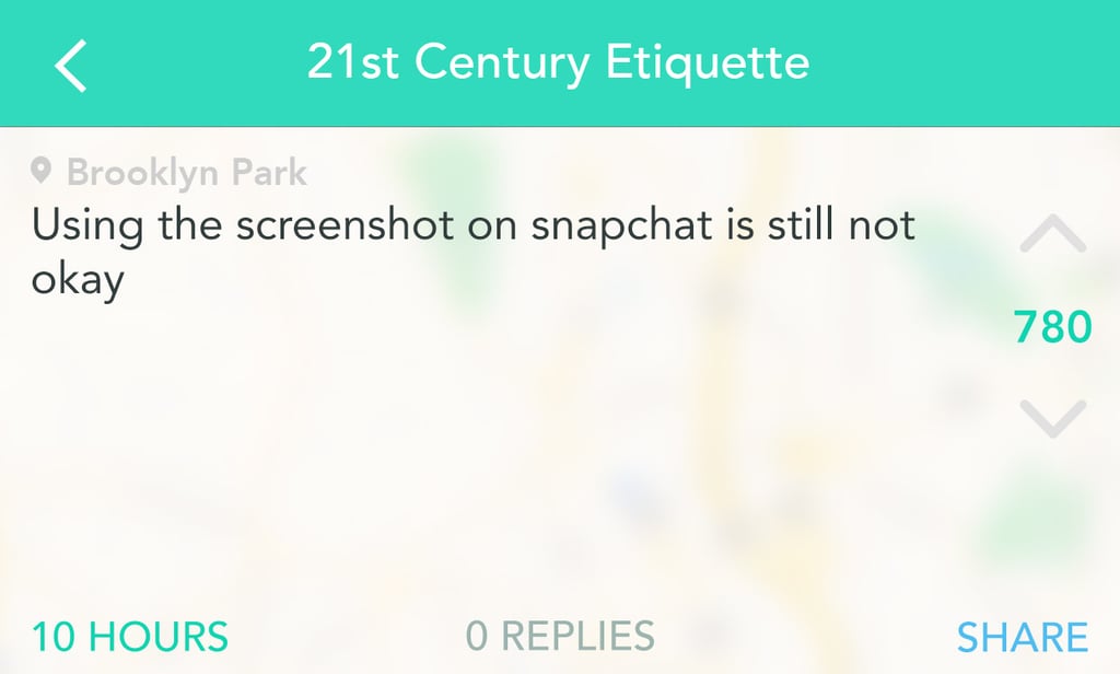 Thou shalt never take a screenshot on Snapchat.