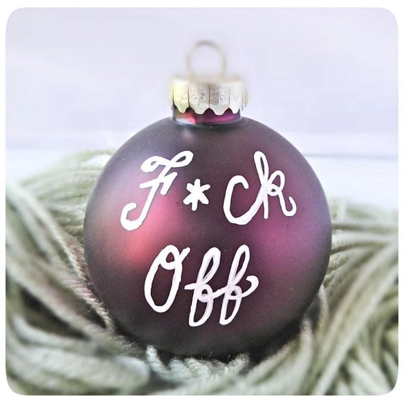 F*ck Off Funny Christmas Decoration
