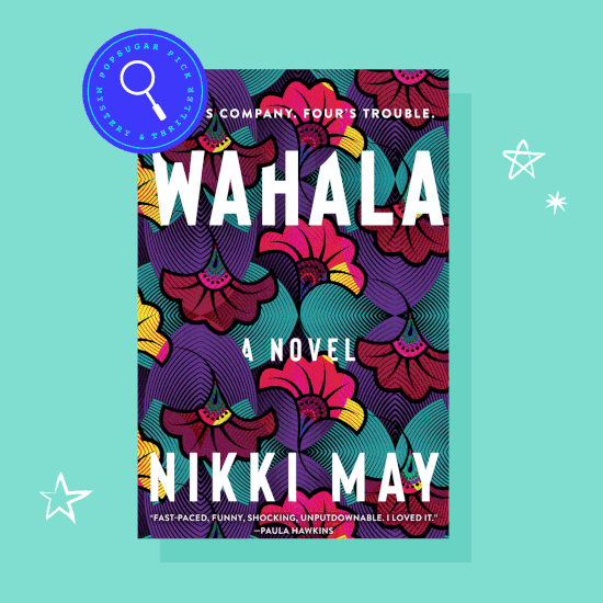 Wahala by Nikki May Review