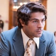 Netflix Is Bringing Zac Efron's Chilling Ted Bundy Film to a TV Near You in May