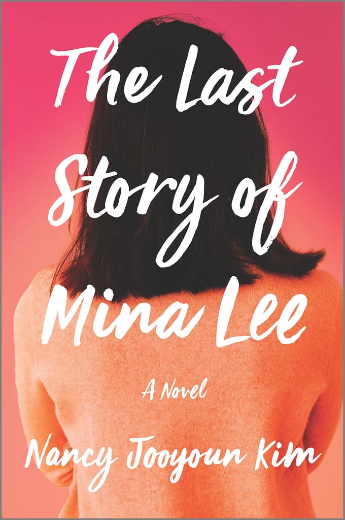 The Last Story of Mina Lee by Nancy Jooyoun Kim