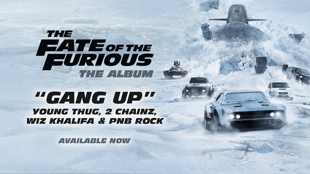 The Fate of the Furious Soundtrack | POPSUGAR Entertainment