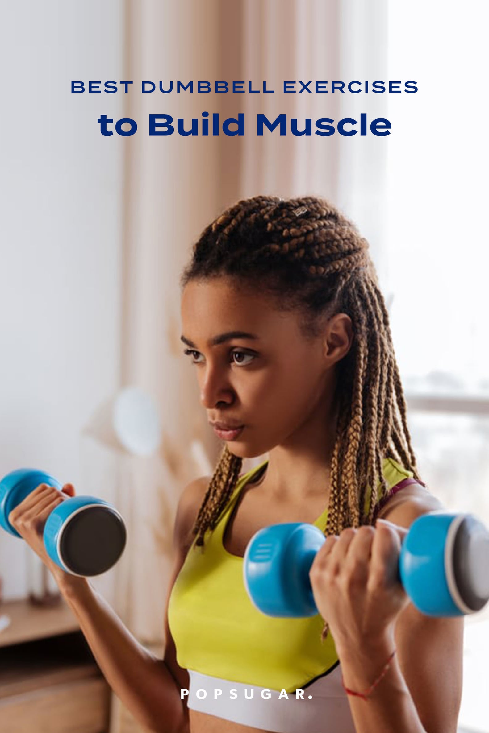 Best Dumbbell Exercises To Build Muscle Popsugar Fitness 0320