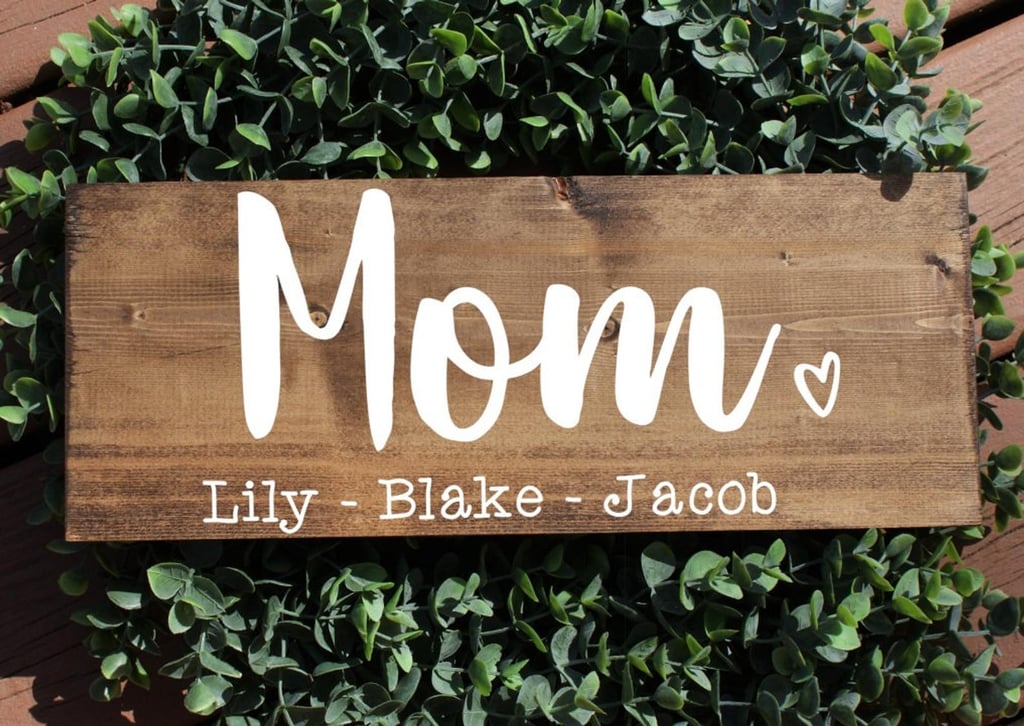 Mom Sign