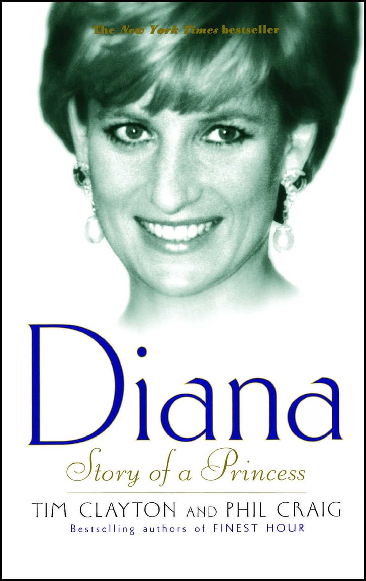 Diana: Story of a Princess by Tim Clayton and Phil Craig | Books About ...