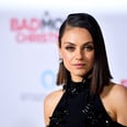 24 Facts About Mila Kunis That'll Make You Love Her Even More