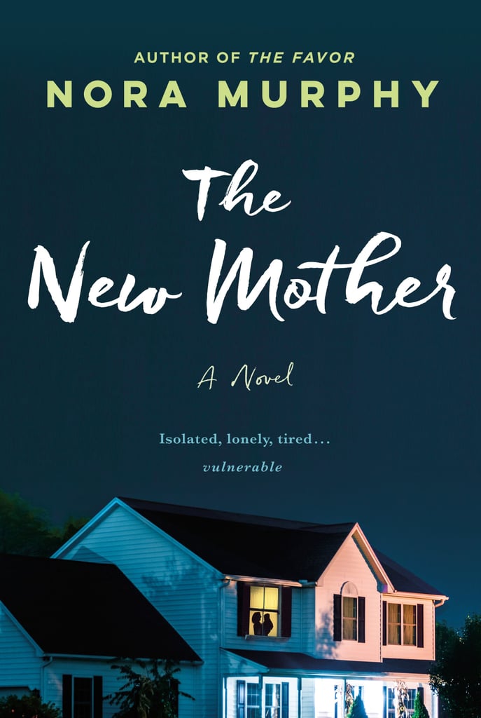 "The New Mother" by Nora Murphy