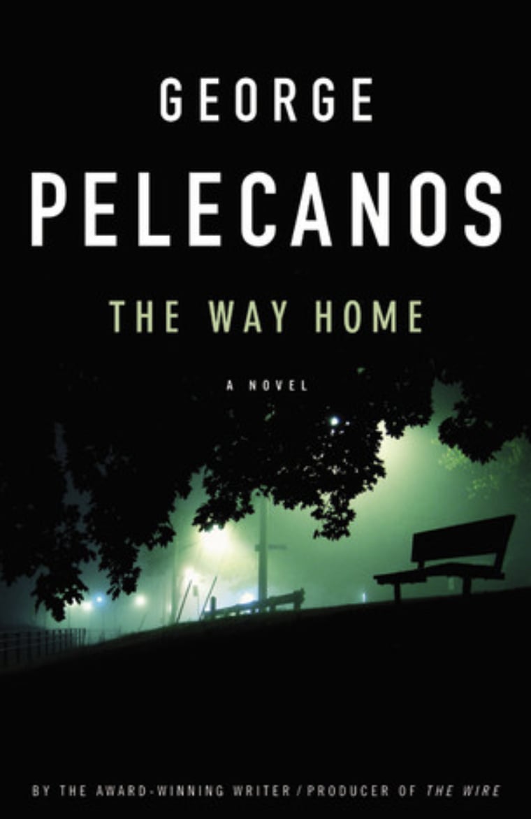 Aug. 2009 — The Way Home by George Pelecanos