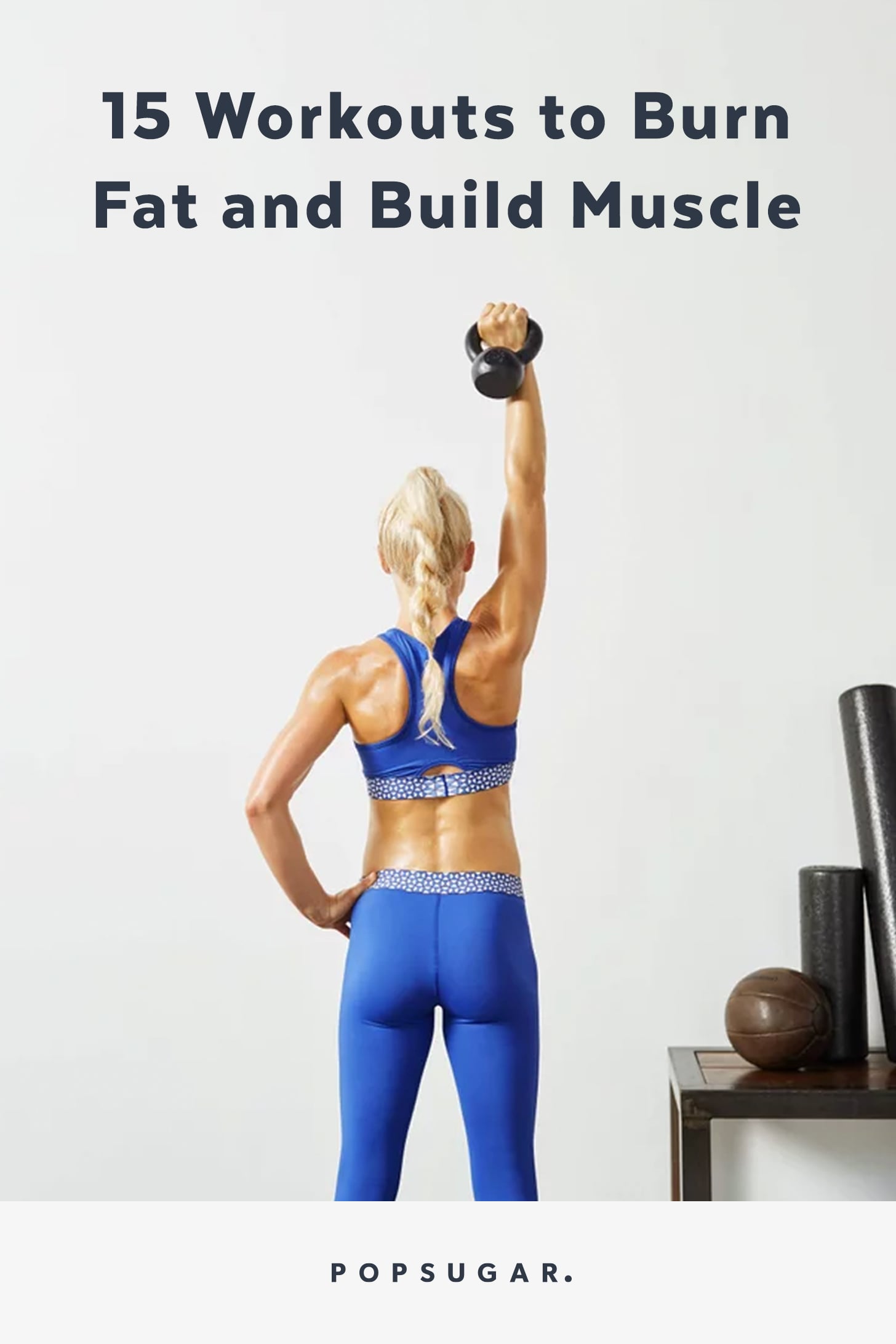 Best Fat Burning Workouts POPSUGAR Fitness