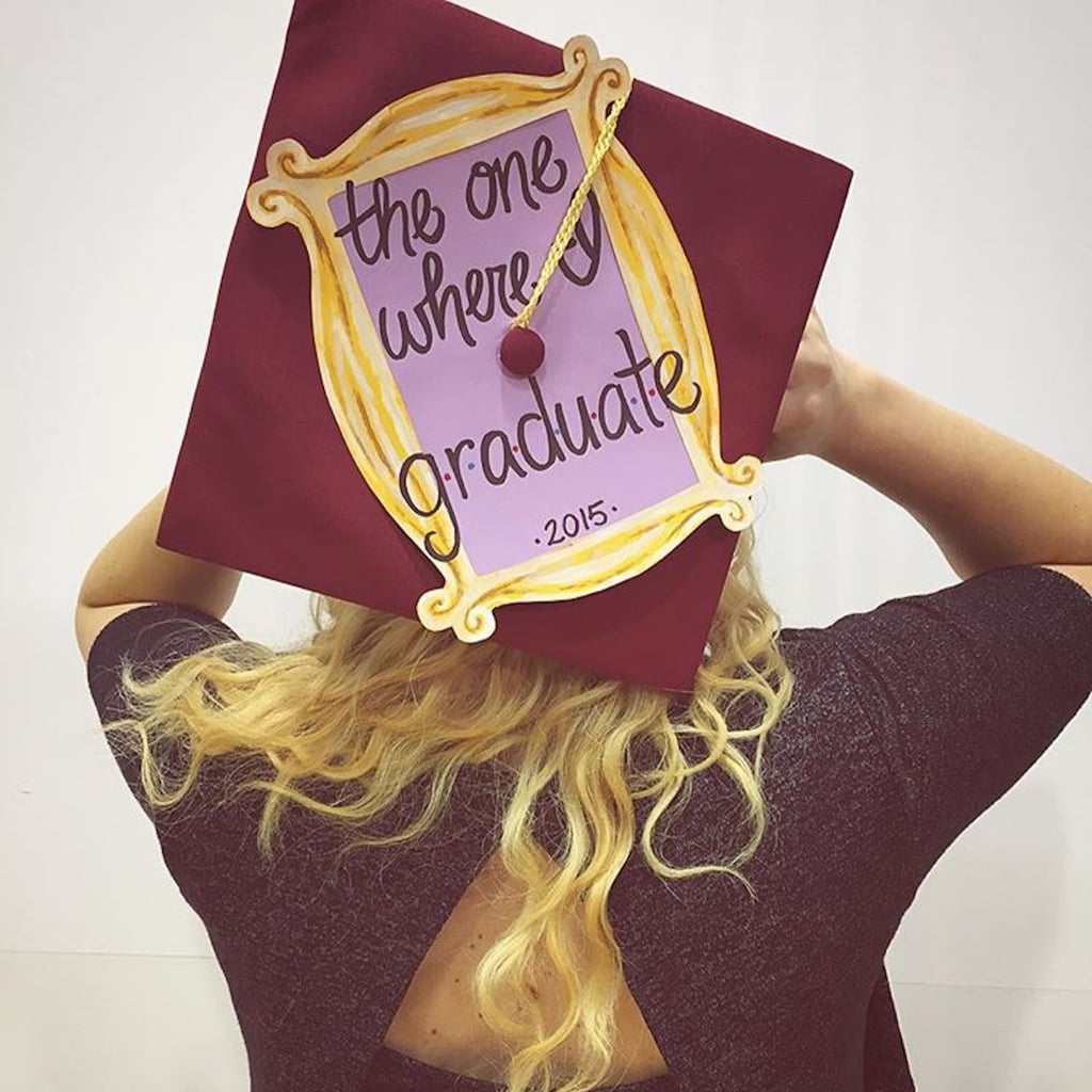 Creative Ideas For How To Decorate Your Graduation Cap Popsugar