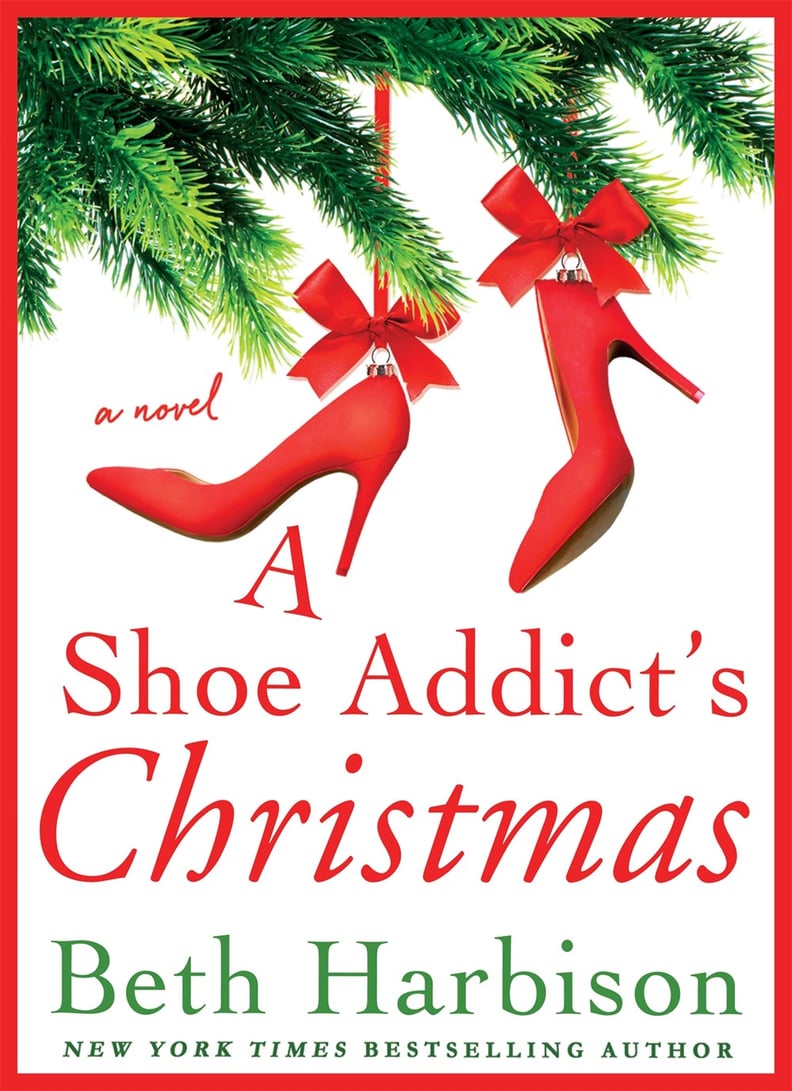 A Shoe Addict's Christmas by Beth Harbison